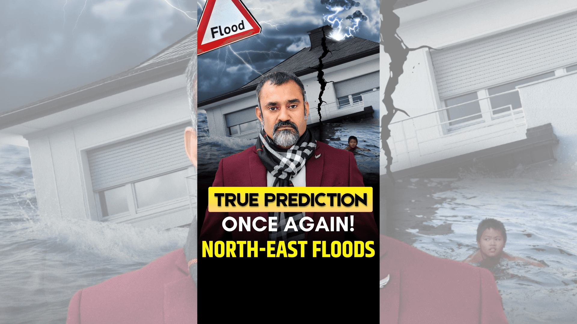 Northeast India reels under Floods | True Prediction | Prashant Kapoor