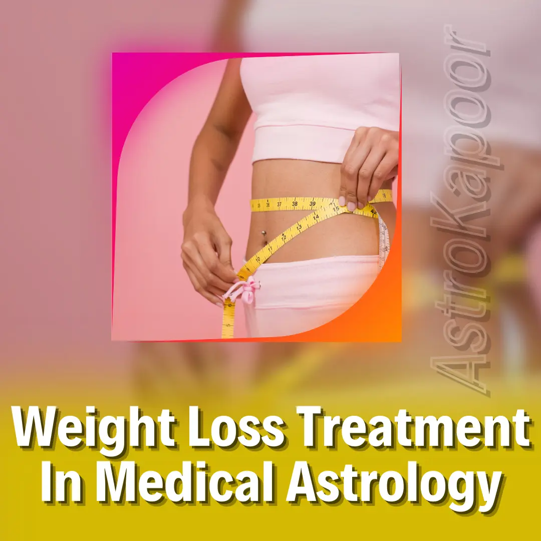 Weight Loss Treatment In Medical Astrology Image