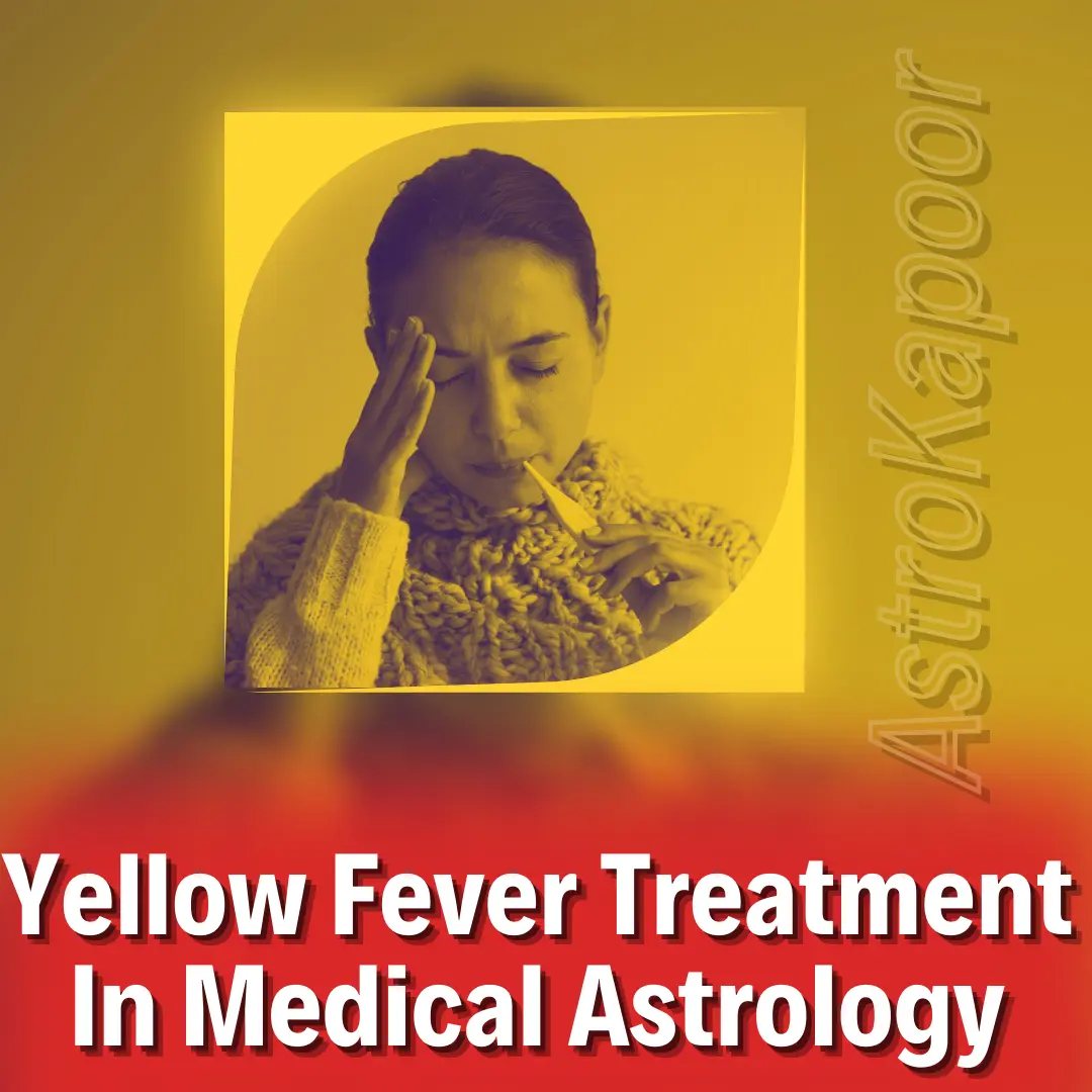 Yellow Fever Treatment In Medical Astrology image