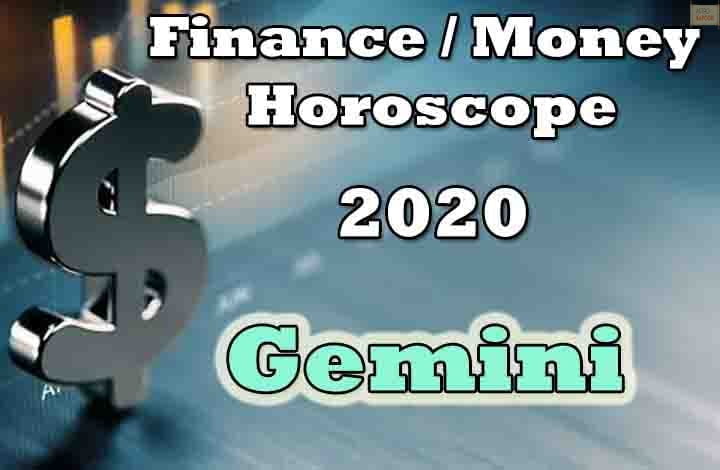 Gemini Finance/Money Horoscope 2020 Predictions