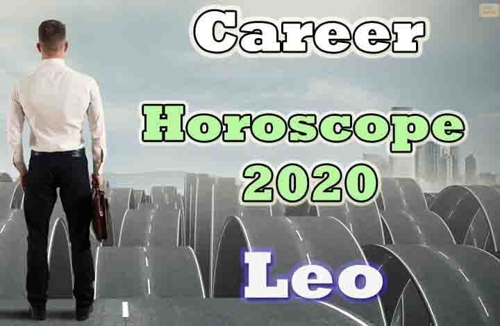 Leo Career Horoscope 2020 Predictions