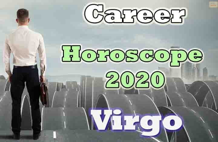 Virgo Career Horoscope 2020 Predictions