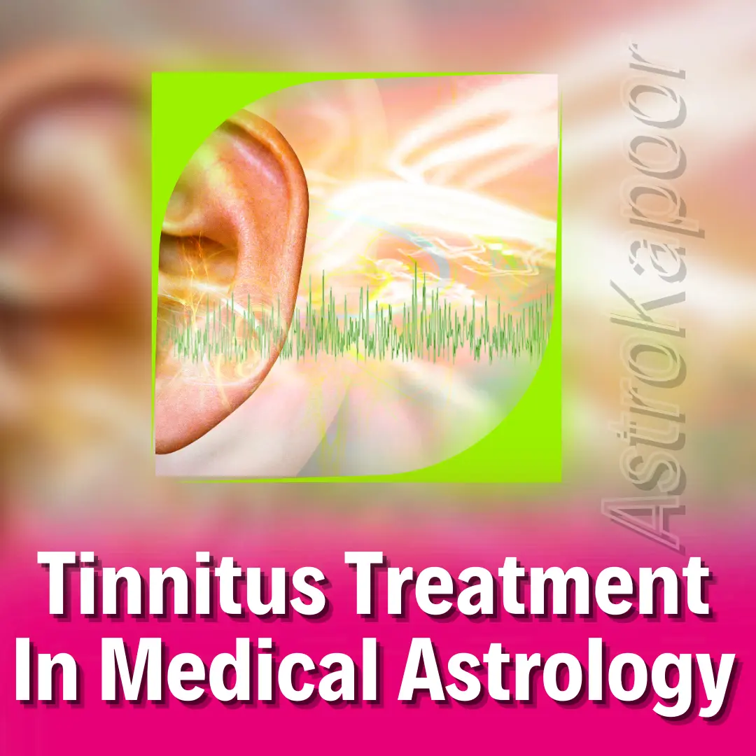 Tinnitus Treatment In Medical Astrology Image