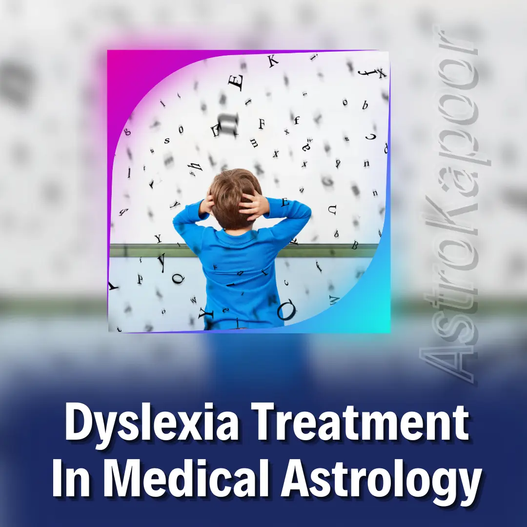 Dyslexia Treatment In Medical Astrology Image