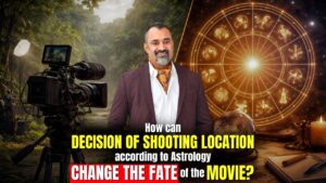 Movie set Finalisation astrology
