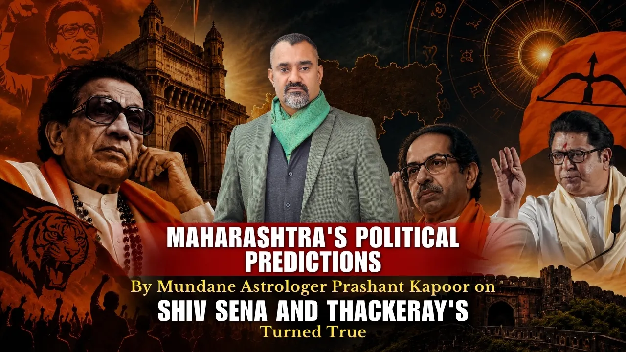 Prashant Kapoor Maharashtra political astrology predictions on Shiv Sena and Thackeray family