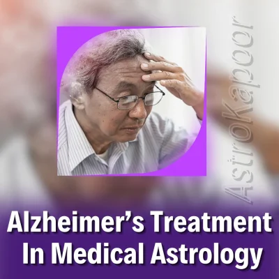 Alzheimer’s Treatment In Medical Astrology Image