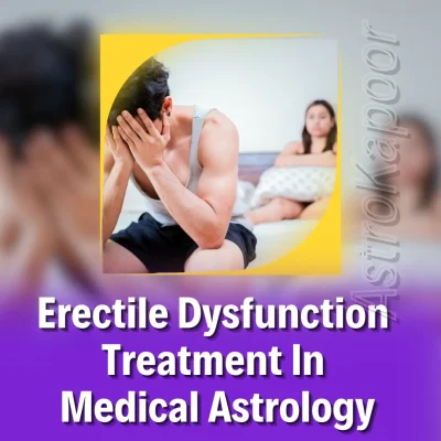Erectile Dysfunction Treatment In Medical Astrology Image