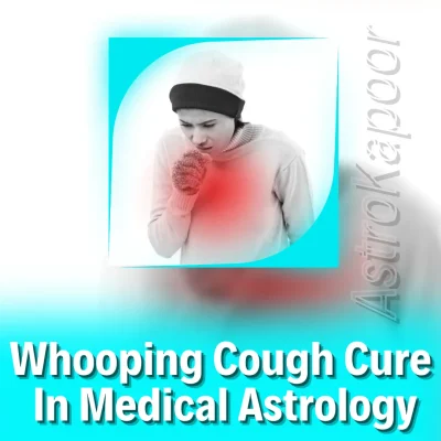 Whooping Cough Cure In Medical Astrology Image
