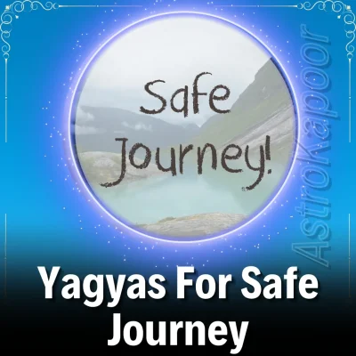 Yagyas For Safe Journey Image